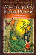 Miyah and the Forest Demon (The Jugra Chronicles) - MPHOnline.com