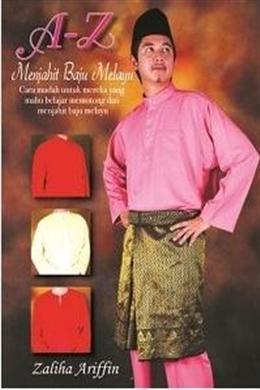 A - Z Menjahit Baju Melayu - MPHOnline.com
