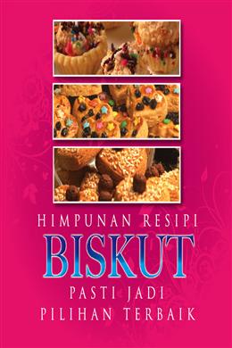 Himpunan Resipi Biskut: Pasti Jadi Pilihan Terbaik - MPHOnline.com