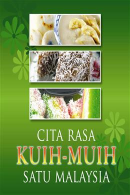 Cita Rasa Kuih-Muih Satu Malaysia - MPHOnline.com