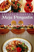 Seleksi Hidangan Meja Pengantin - MPHOnline.com