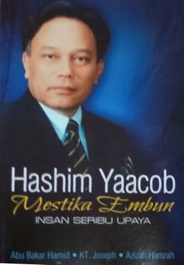 Hashim Yaacob: Mestika Embun Insan Seribu Daya - MPHOnline.com
