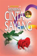 Membina Cinta Sayang (Motivasi Kasih) - MPHOnline.com