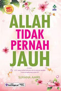 ALLAH Tak Pernah Jauh - MPHOnline.com