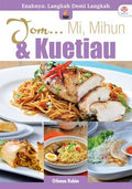 Jom...Mi, Mihun & Kuetiau - MPHOnline.com