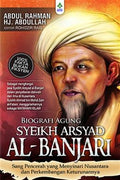 Biografi Agung Syeikh Arsyad Al-Banjari - MPHOnline.com