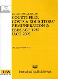 Guide To Malaysian Courts Fees Costs & Solicitors' Remuneration - MPHOnline.com