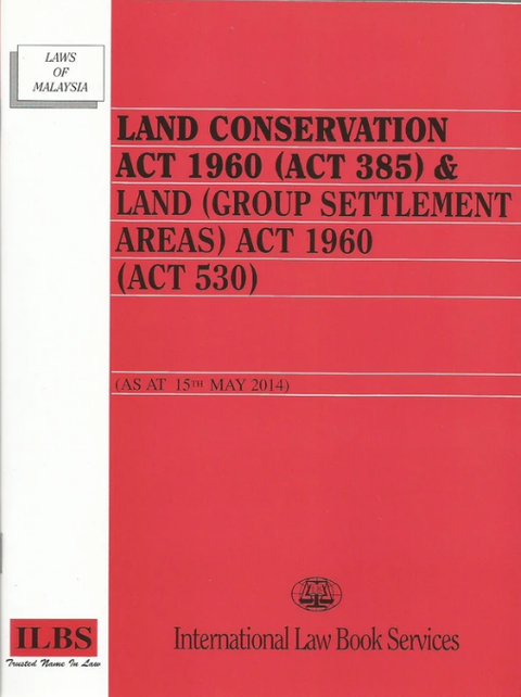 Land Conservation Act 1960  & Land (Group Settlement Areas) Act 1960 (Act 530) (as at 15th May 2014) - MPHOnline.com