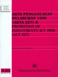Akta Penggalakan Pelaburan 1986 (Akta 327) & Promotion Of Investments Act 1986 (Act 327) (Hingga 20hb Mei 2013) - MPHOnline.com