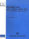 Income Tax Act 1967 (Act 53) (With Selected Regulations & Rules) - MPHOnline.com