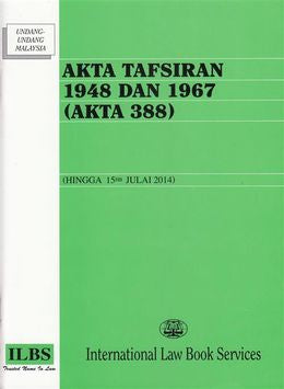 Akta Tafsiran 1948 & 1967 (Akta 388) (Hingga 15 Julai 2014) - MPHOnline.com