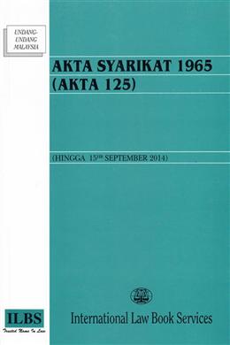 Akta Syarikat 1965 (Akta 125) (Hingga 15hb September 2014) - MPHOnline.com