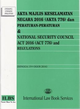 Akta Majlis Keselamatan Negara 2016 (Akta 776) Dan Peraturan - MPHOnline.com