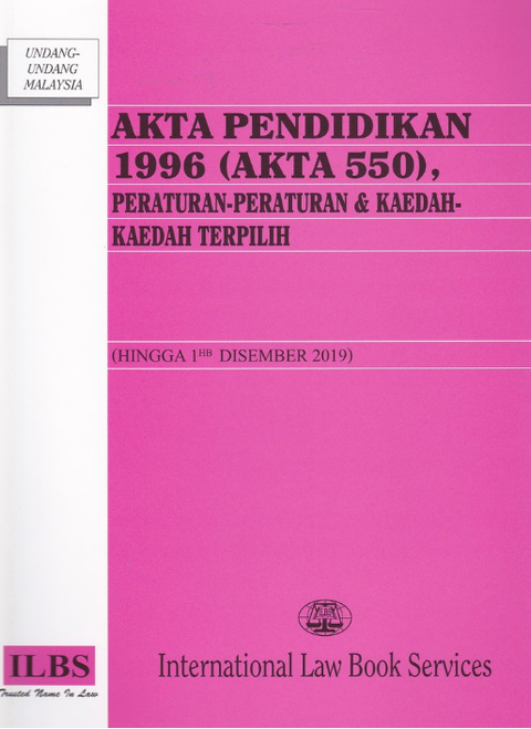 AKTA PENDIDIKAN 1996 (AKTA 550), PERATURAN-PERATURAN  & KAED - MPHOnline.com