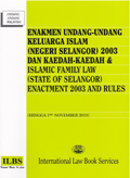 ENAKMEN UNDANG-UNDANG KELUARGA ISLAM (NEGERI SELANGOR) 2003 - MPHOnline.com