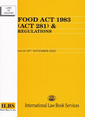 Food Act 1983 (Act 281) & Regulations (As At 20th November 2020) - MPHOnline.com