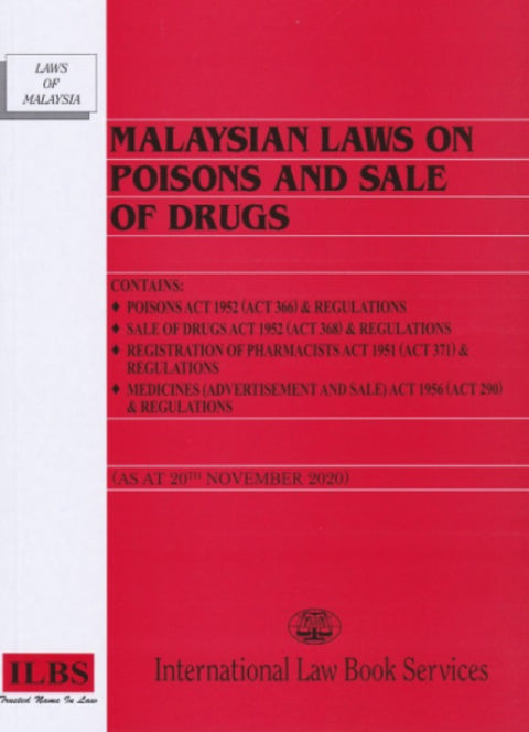 Malaysian Laws on Poisons and Sales of Drugs (as at 20th November 2020) - MPHOnline.com