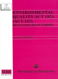 Environmental Quality Act 11974 (Act 127) , Regulations, Rules & Orders - As At 10th April 2021 - MPHOnline.com