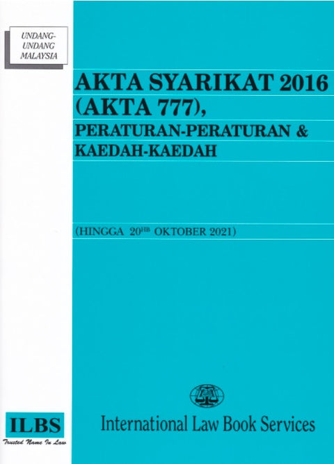 Akta Syarikat 2016 (Akta 777), Peraturan-Peraturan & Kaedah-Kaedah - Hingga 20hb Oktober 2021 - MPHOnline.com