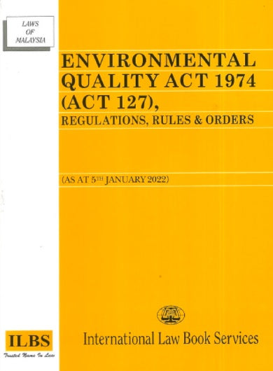 Environmental Quality Act 1974 (Act 127)(As At 5th January 2022) - MPHOnline.com