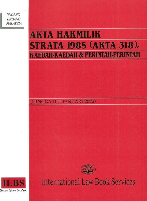 Akta Hakmilik Strata 1985 (Akta 318)(Hingga 10hb Januari 2022) - MPHOnline.com