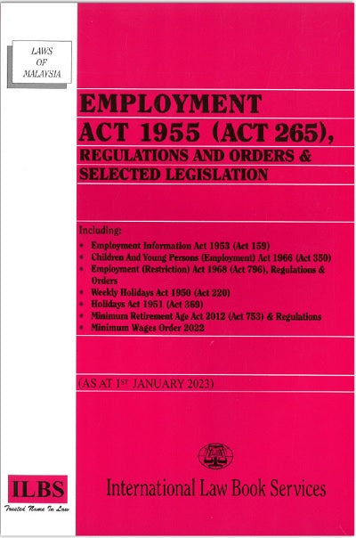 Employment Act 1955 (Act 265), Regulations & Orders (As At 1st Jan 2023) - MPHOnline.com