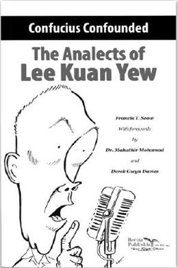 Confucius Confounded: The Analects of Lee Kuan Yew - MPHOnline.com