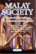 Malay Society: Transformation & Democratisation - MPHOnline.com