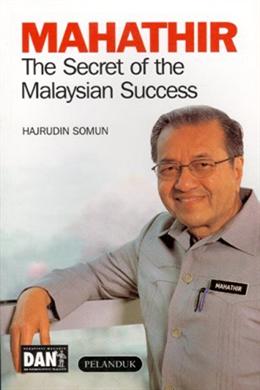 Mahathir: The Secret of the Malaysian Success - MPHOnline.com