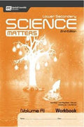 LOWER SECONDARY SCIENCE MATTERS WORKBOOK VOLUME A 2ND ED - MPHOnline.com