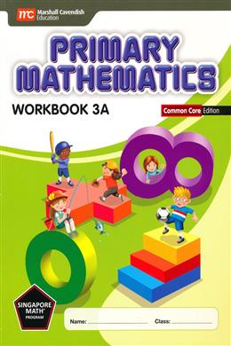 PRIMARY MATHEMATICS 3A WORKBOOK COMMON CORE EDITION - MPHOnline.com