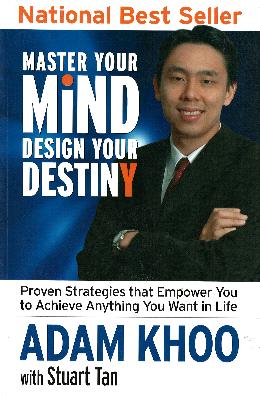 Master Your Mind, Design Your Destiny: Proven Strategies that Empower You to Achieve Anything You Want in Life - MPHOnline.com