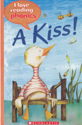 I Love Reading Phonics: A Kiss! - MPHOnline.com