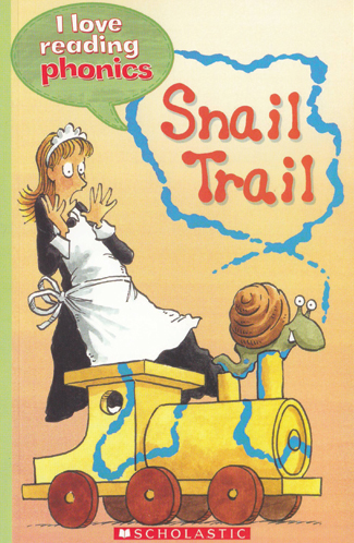 I Love Reading Phonics: Snail Trail - MPHOnline.com