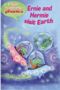 I Love Reading Phonics Ernie And Hermie Visit Earth - MPHOnline.com