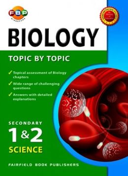 Secondary 1 & 2 Science Biology Topic By Topic - MPHOnline.com