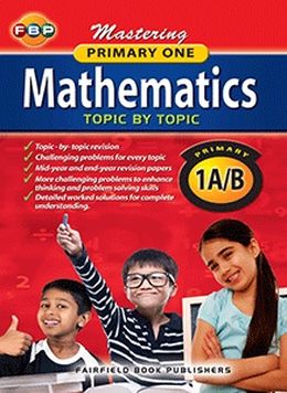 Primary 1 Mastering Mathematics Topic By Topic - MPHOnline.com