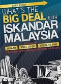 What's the Big Deal With Iskandar Malaysia - MPHOnline.com