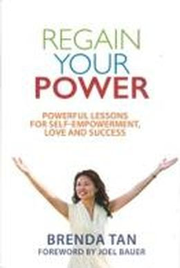 Regain Your Power: Powerful Lessons for Self-Empowerment, Love and Success - MPHOnline.com