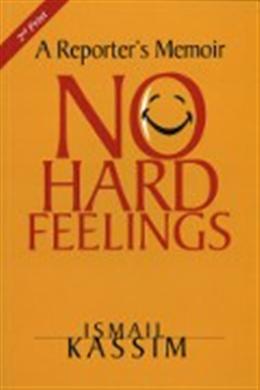 No Hard Feelings: A Reporter'S Memoir - MPHOnline.com