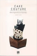 Cake Couture: Modern Sugar-craft for the Stylish Baker - MPHOnline.com