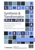 Synthesis & Transformation Primary 6 PSLE - MPHOnline.com