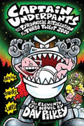 CAPTAIN UNDERPANTS #11: THE TYRANNICAL RETALIATION OF THE TU - MPHOnline.com