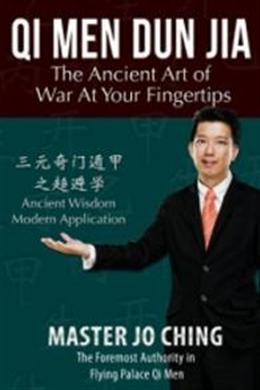 Qi Men Dun Jia: The Ancient Art of War at Your Fingertips - MPHOnline.com