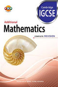 Cambridge IGCSE Additional Mathematics Complete Revision - MPHOnline.com