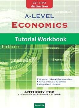 A LEVEL ECONOMICS TUTORIAL WORKBOOK - MPHOnline.com