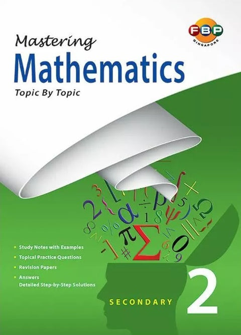 Secondary 2 Mastering Mathematics Topic By Topic - MPHOnline.com