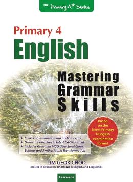 PRIMARY 4 ENGLISH MASTERING GRAMMAR SKILLS - MPHOnline.com