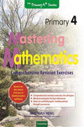 PRIMARY 4 MASTERING MATHEMATICS COMPREHENSION REVISION EXERC - MPHOnline.com