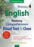 PRIMARY 4 ENGLISH MASTERING COMPREHENSION VISUAL TEXT & CLOZ - MPHOnline.com